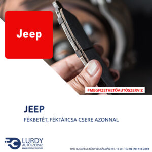 Jeep Cherokee fékbetét, féktárcsa csere árak