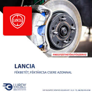 Lancia Delta fékbetét, féktárcsa csere árak